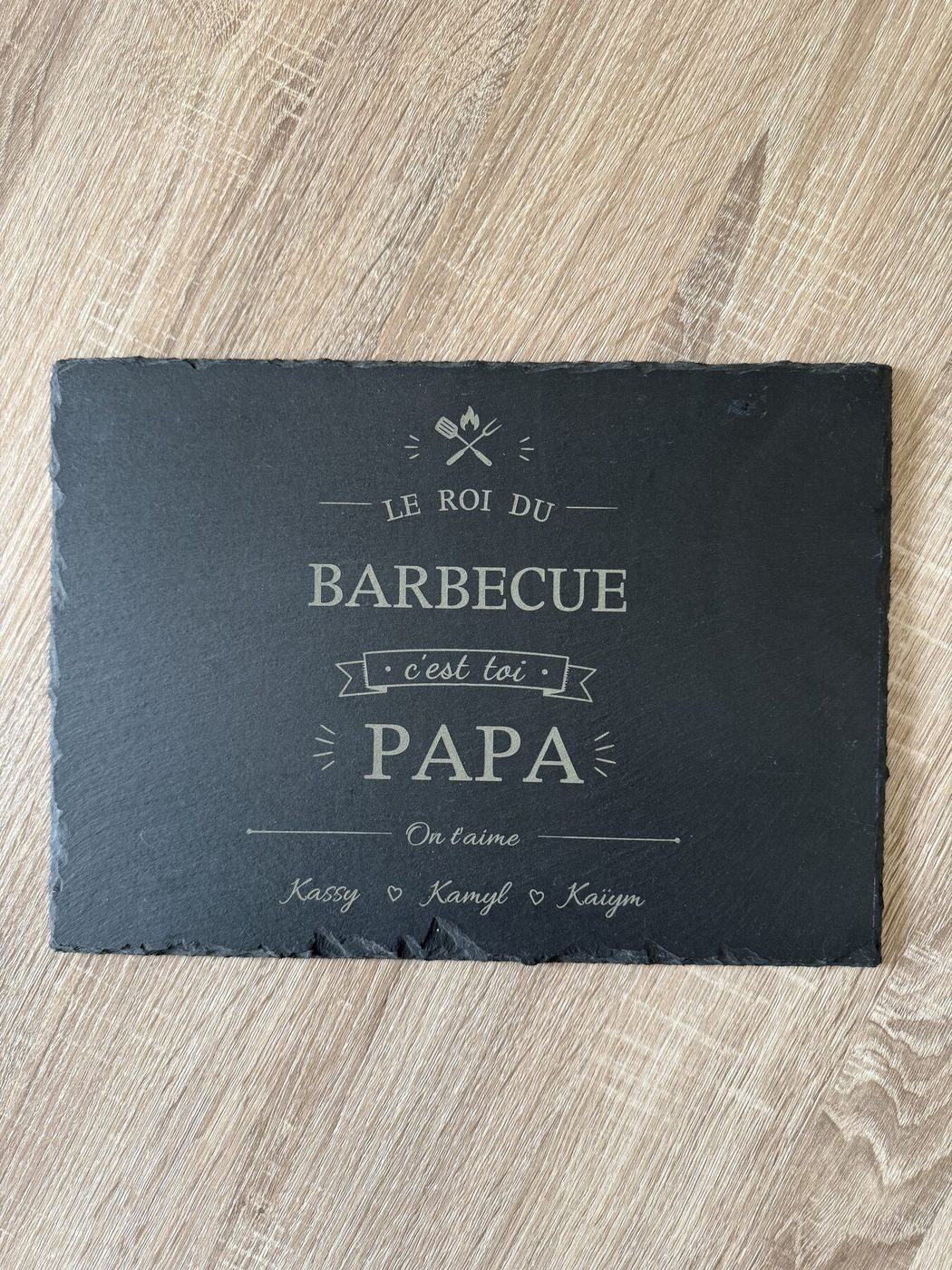 Ardoise gravée « Le roi du barbecue c'est toi Papa », créations L'Univers du Petit Bois